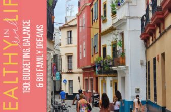 190: Budgeting, Balance & Big ...